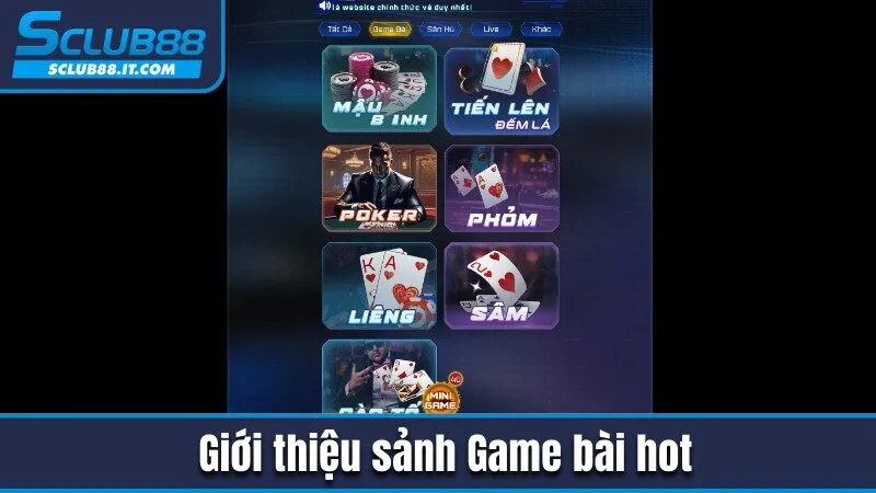 Sclub88 – Nhà Cái Cá Cược Trực Tuyến Uy Tín Số 1 Việt Nam 2025 {runningwave.uk.com} 23 Giới thiệu sảnh Game bài hot